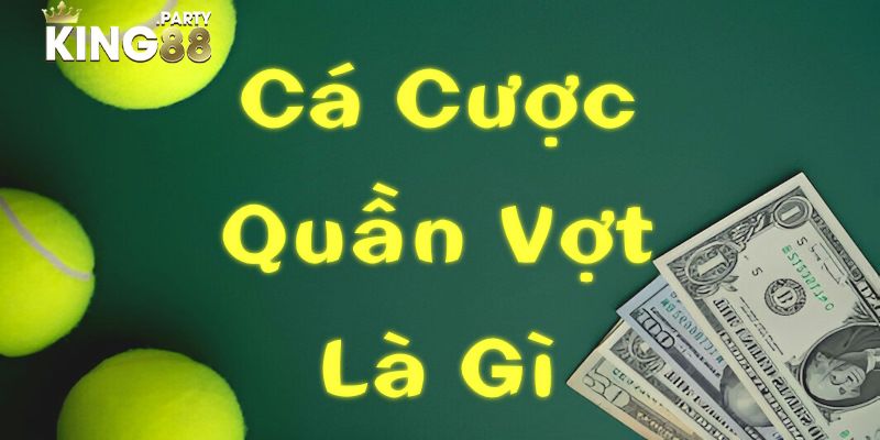 Cá cược Quần Vợt